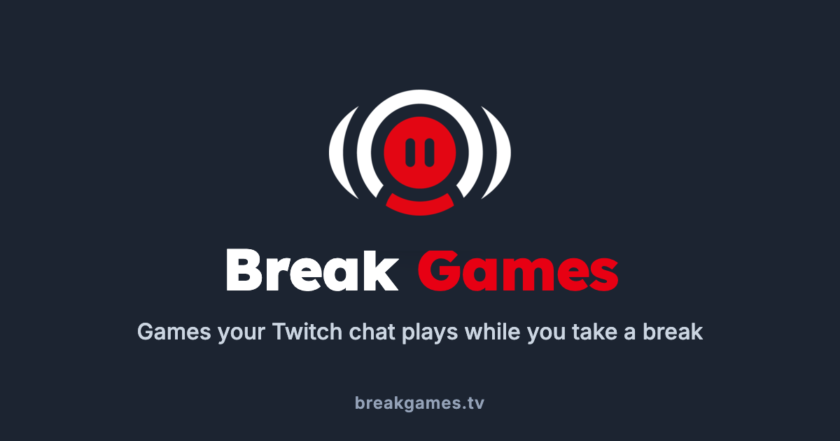 Break Games: Interactive Break Screen Games for Twitch